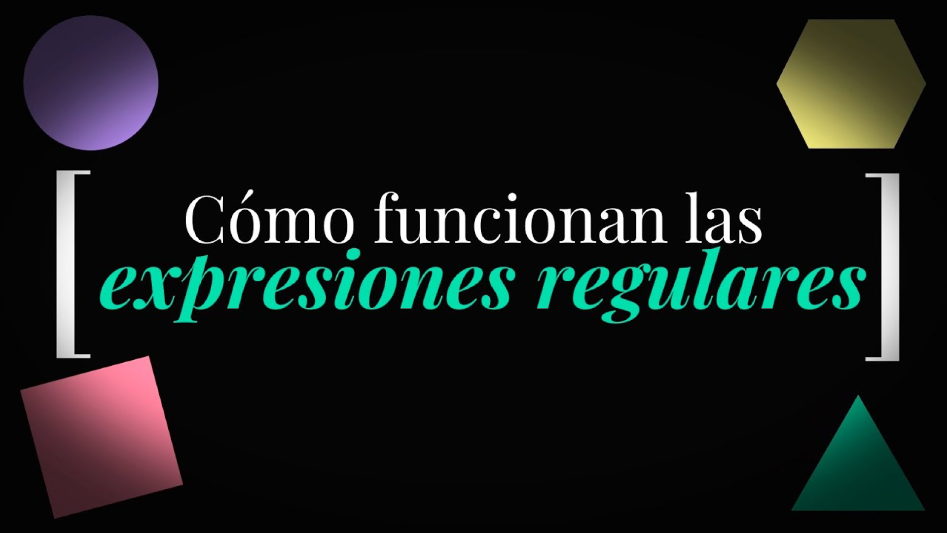¿Cómo funcionan las Expresiones Regulares?